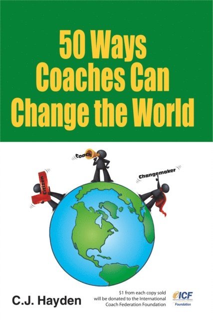 C.J. Hayden - 50 Ways Coaches Can Change the World, E-bok