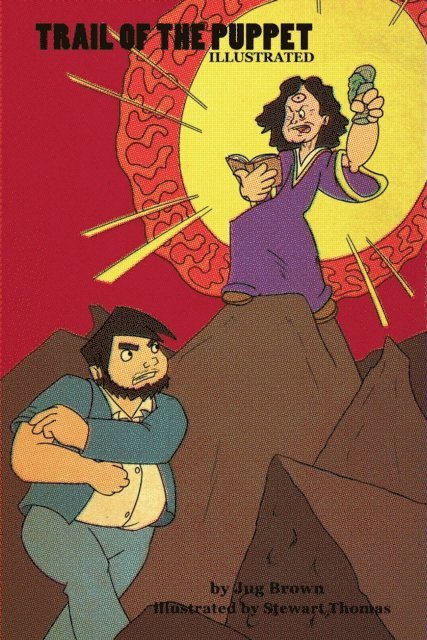 Jug Brown - Trail of the Puppet Illustrated, E-bok