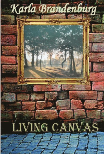 Karla Brandenburg - Living Canvas, E-bok