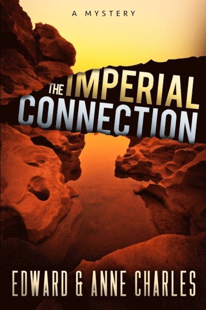 Anne Charles, Edward Charles - Imperial Connection, E-bok. Tillgänglighet: Lägg i varukorg