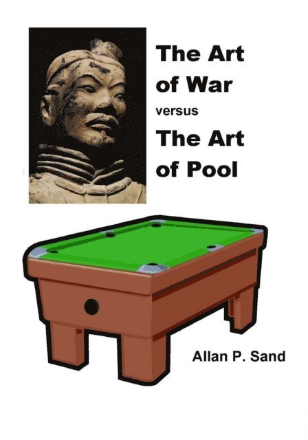Allan P. Sand - Art of War versus The Art of Pool, E-bok