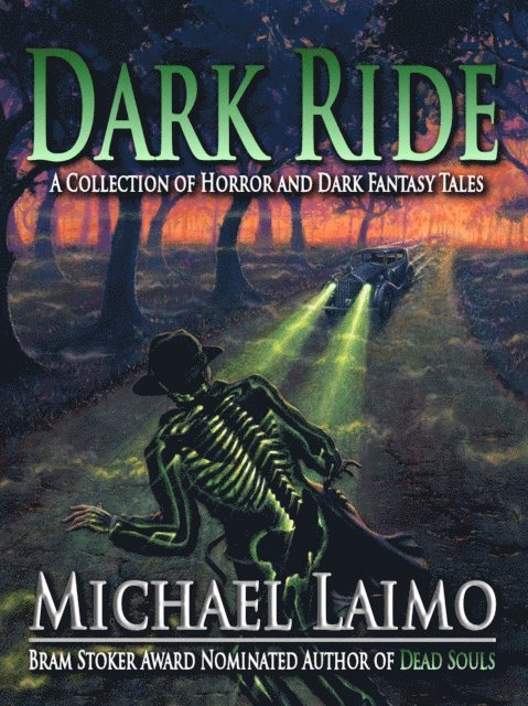 Michael Laimo - Dark Ride, E-bok