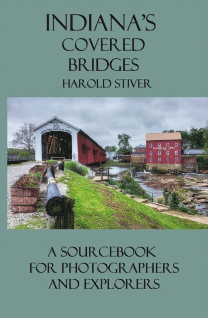 Harold Stiver - Indiana's Covered Bridges, E-bok. Tillgänglighet: Lägg i varukorg