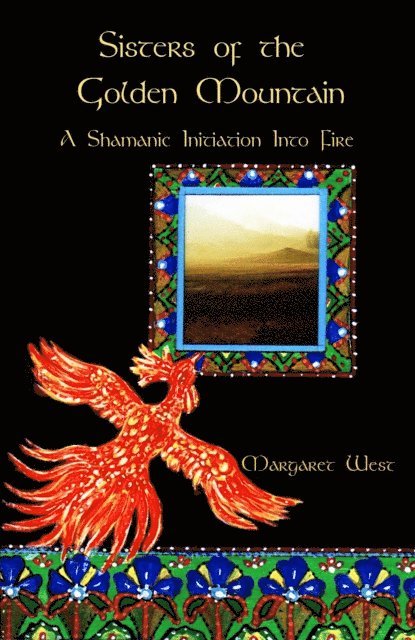 Margaret West - Sisters of the Golden Mountain, E-bok