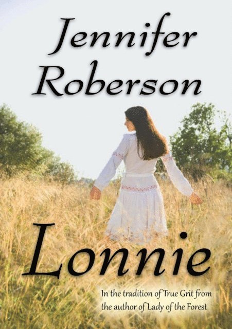 Jennifer Roberson - Lonnie, E-bok
