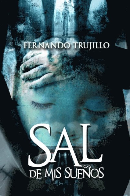 Fernando Trujillo - Sal de mis suenos, E-bok. Tillgänglighet: Lägg i varukorg
