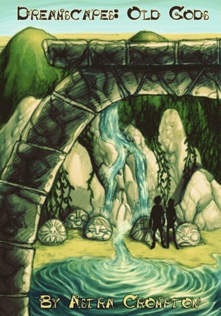 Dreamscapes #5 - Old Gods