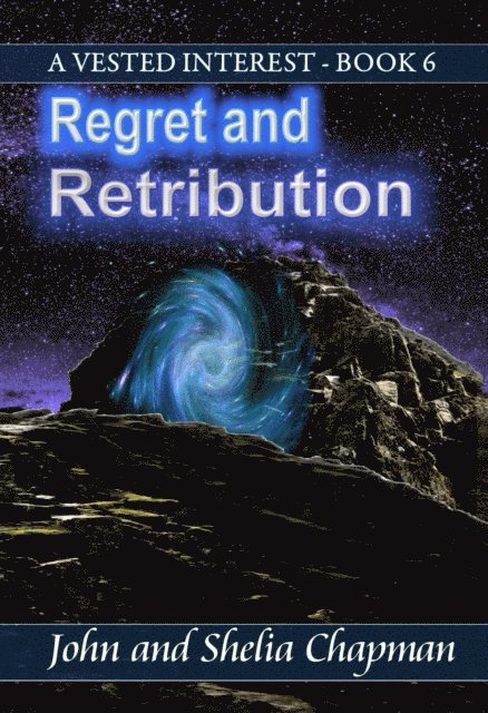 Shelia Chapman, John Chapman - Regret and Retribution, E-bok