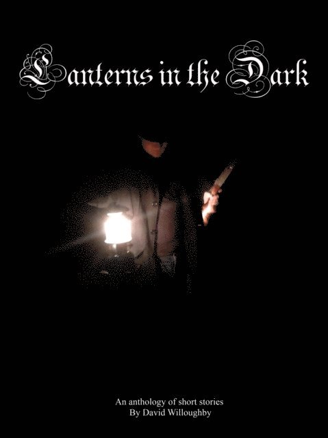David Willoughby - Lanterns in the Dark, E-bok. Tillgänglighet: Lägg i varukorg