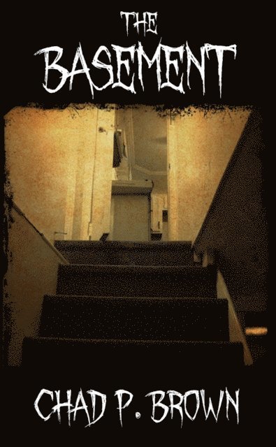 Chad P. Brown - Basement, E-bok