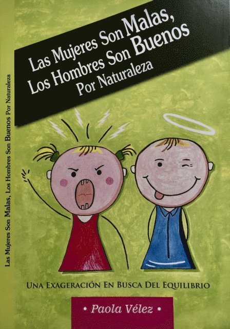 Paola Velez - Las Mujeres Son Malas Los Hombres Son Buenos Por Naturaleza, E-bok. Tillgänglighet: Lägg i varukorg
