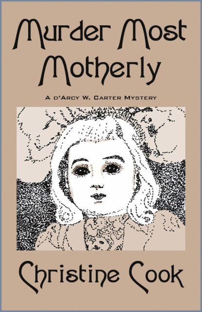 Christine Cook - Murder Most Motherly, E-bok