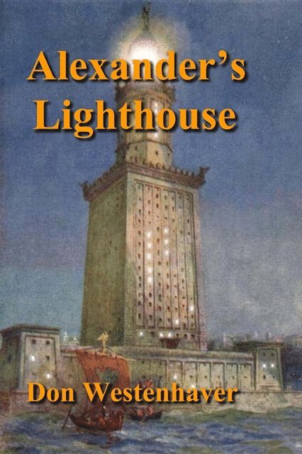 Don Westenhaver - Alexander's Lighthouse, E-bok