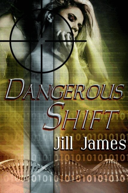 Jill James - Dangerous Shift, E-bok