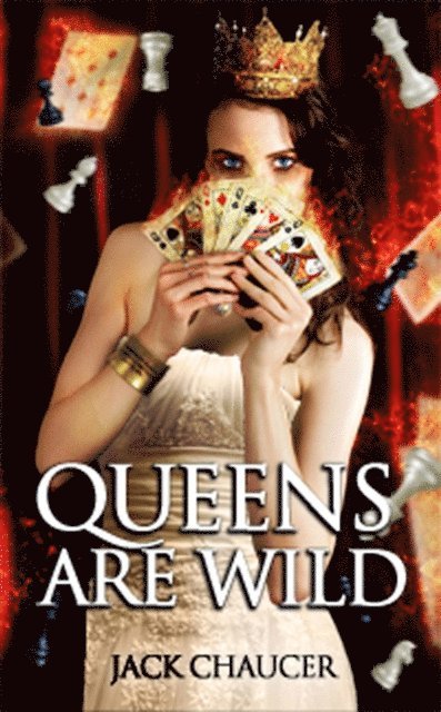 Jack Chaucer - Queens are Wild, E-bok. Tillgänglighet: Lägg i varukorg
