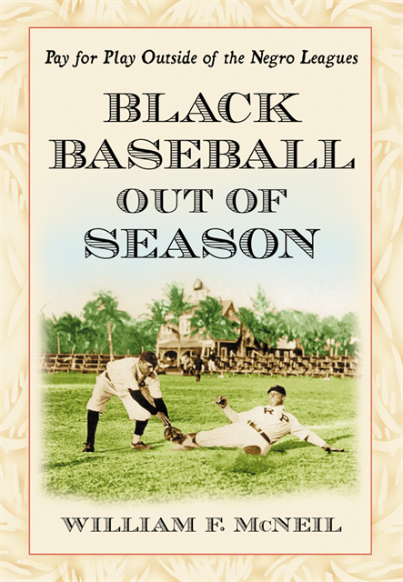 McNeil William F. McNeil - Black Baseball Out of Season, E-bok. Tillgänglighet: Lägg i varukorg
