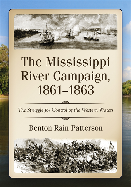 Patterson Benton Rain Patterson - Mississippi River Campaign, 1861-1863, E-bok. Tillgänglighet: Lägg i varukorg