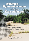 Silent Speedways of the Carolinas