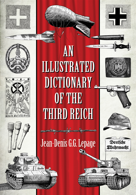Lepage Jean-Denis G.G. Lepage - Illustrated Dictionary of the Third Reich, E-bok. Tillgänglighet: Lägg i varukorg