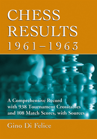 Chess Results, 1978-1980: A Comprehensive Record with 855 Tournament  Crosstables and 90 Match Scores, with Sources