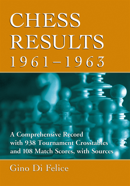 Di Felice Gino Di Felice - Chess Results, 1961-1963, E-bok. Tillgänglighet: Lägg i varukorg