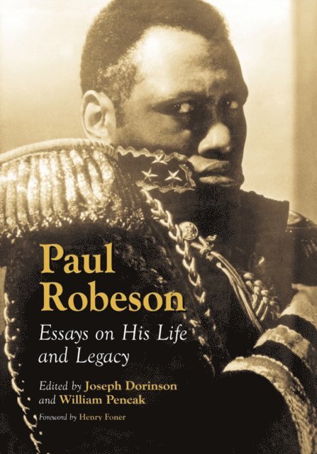Pencak William Pencak, Dorinson Joseph Dorinson - Paul Robeson, E-bok