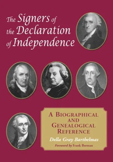 Della Gray Barthelmas - Signers of the Declaration of Independence, E-bok. Tillgänglighet: Lägg i varukorg