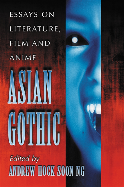 Ng Andrew Hock Soon Ng - Asian Gothic, E-bok