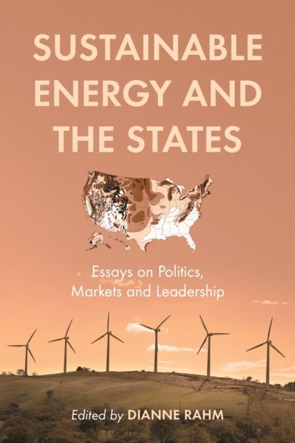 Rahm Dianne Rahm - Sustainable Energy and the States, E-bok