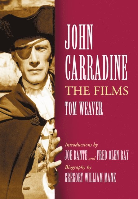 Tom Weaver - John Carradine, E-bok