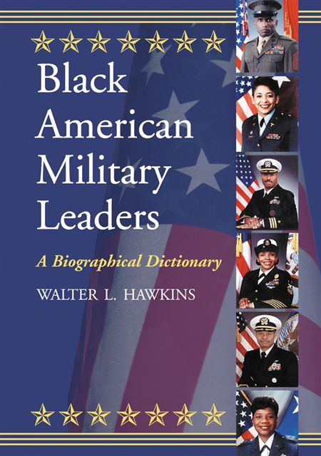 Hawkins Walter L. Hawkins - Black American Military Leaders, E-bok. Tillgänglighet: Lägg i varukorg