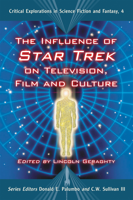 Geraghty Lincoln Geraghty - Influence of Star Trek on Television, Film and Culture, E-bok