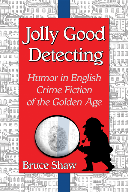Shaw Bruce Shaw - Jolly Good Detecting, E-bok