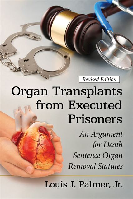 Palmer Louis J. Palmer, Jr. - Organ Transplants from Executed Prisoners, E-bok. Tillgänglighet: Lägg i varukorg