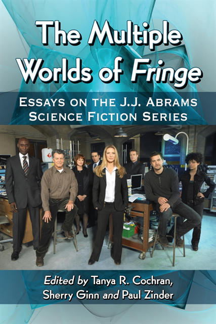 Zinder Paul Zinder, Ginn Sherry Ginn, Cochran Tanya R. Cochran, - Multiple Worlds of Fringe, E-bok