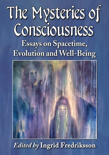 Fredriksson Ingrid Fredriksson - Mysteries of Consciousness, E-bok
