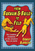 From Barnum & Bailey to Feld