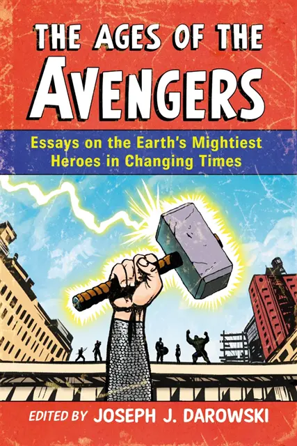 Darowski Joseph J. Darowski - Ages of the Avengers, E-bok. Tillgänglighet: Lägg i varukorg