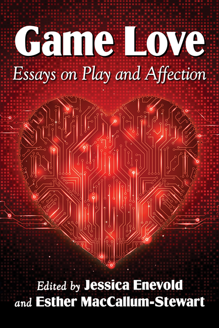 MacCallum-Stewart Esther MacCallum-Stewart, Enevold Jessica Enevold - Game Love, E-bok