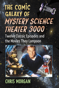 Comic Galaxy of Mystery Science Theater 3000