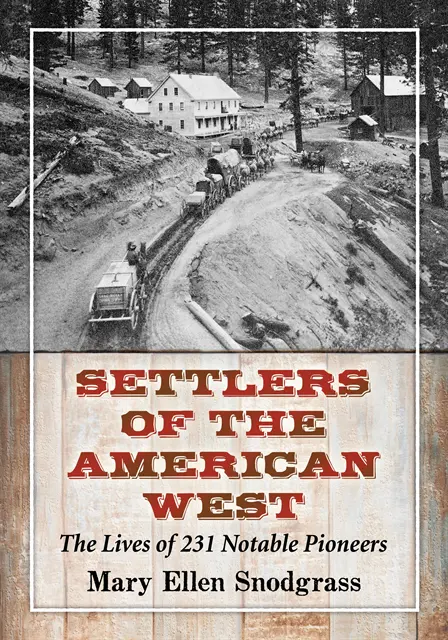 Snodgrass Mary Ellen Snodgrass - Settlers of the American West, E-bok. Tillgänglighet: Lägg i varukorg