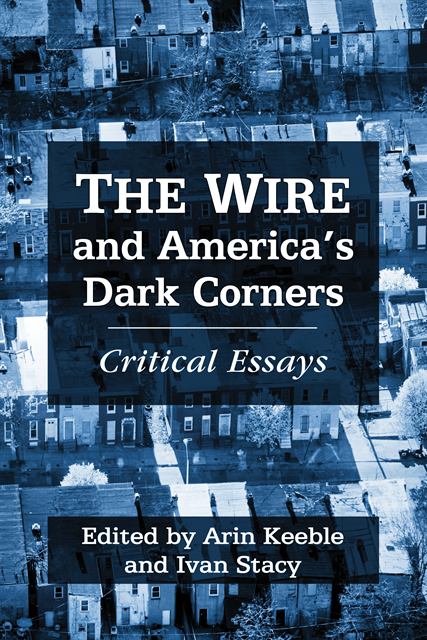 Stacy Ivan Stacy, Keeble Arin Keeble - Wire and America's Dark Corners, E-bok