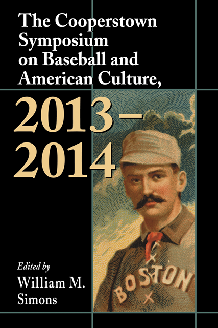 Simons William M. Simons - Cooperstown Symposium on Baseball and American Culture, 2013-2014, E-bok