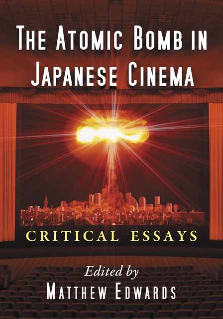Edwards Matthew Edwards - Atomic Bomb in Japanese Cinema, E-bok