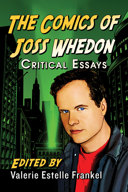 Frankel Valerie Estelle Frankel - Comics of Joss Whedon, E-bok
