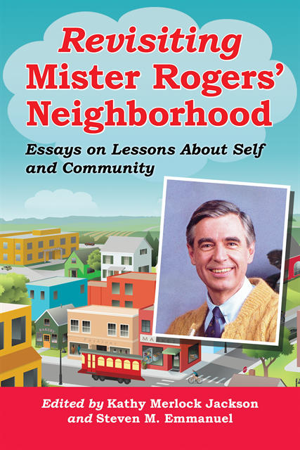 Emmanuel Steven M. Emmanuel, Jackson Kathy Merlock Jackson - Revisiting Mister Rogers' Neighborhood, E-bok. Tillgänglighet: Lägg i varukorg