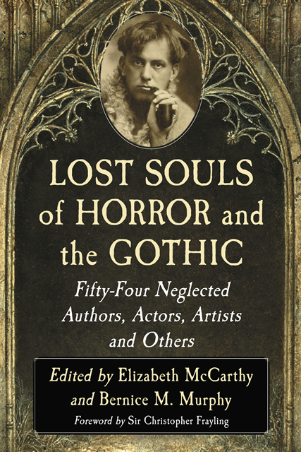 Murphy Bernice M. Murphy, McCarthy Elizabeth McCarthy - Lost Souls of Horror and the Gothic, E-bok