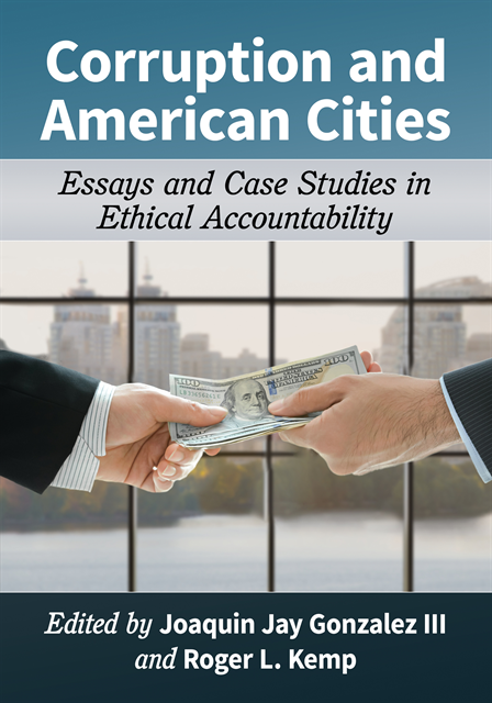 Kemp Roger L. Kemp, Gonzalez Joaquin Jay Gonzalez III - Corruption and American Cities, E-bok