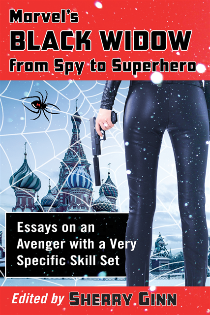 Ginn Sherry Ginn - Marvel's Black Widow from Spy to Superhero, E-bok