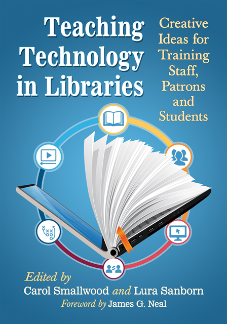 Sanborn Lura Sanborn, Smallwood Carol Smallwood - Teaching Technology in Libraries, E-bok